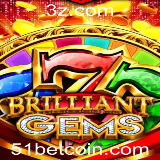 51bet - Descubra o Fascinante Mundo de BrilliantGems