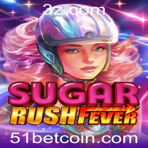 51bet - Explorando o Mundo de SugarRushFever: Uma Nova Sensação no Universo dos Jogos