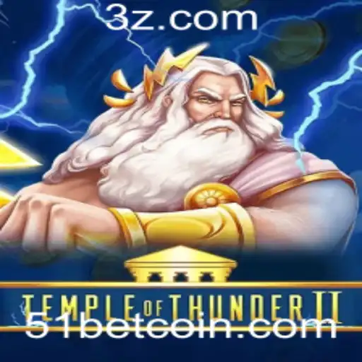 51bet - TempleofThunderII: A Nova Era de Aventuras Épicas